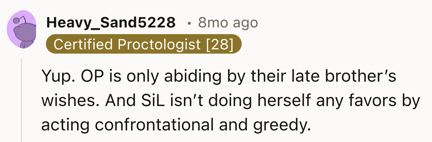 OP Only Listened To Her Brother's Wishes