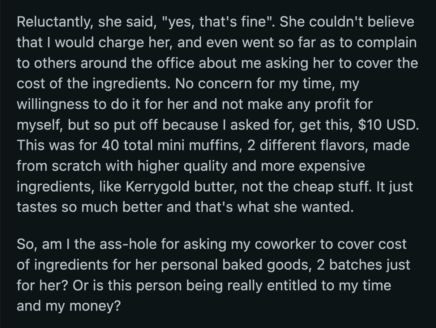 Or is it the fault of his coworker? Was she simply an entitled person?