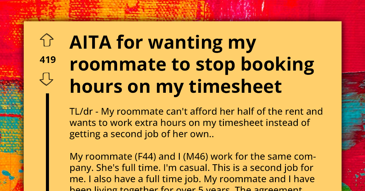 Roommate Suggests Working Hours On OP's Timesheet Instead Of Paying For Utilities As A Fair Trade Off