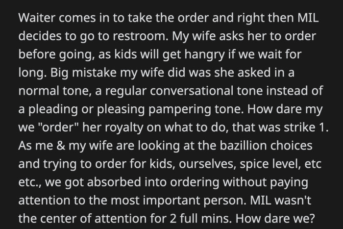 MIL snapped and accused her daughter of making her look ignorant. She stormed to the washroom before anybody could figure out what just happened.