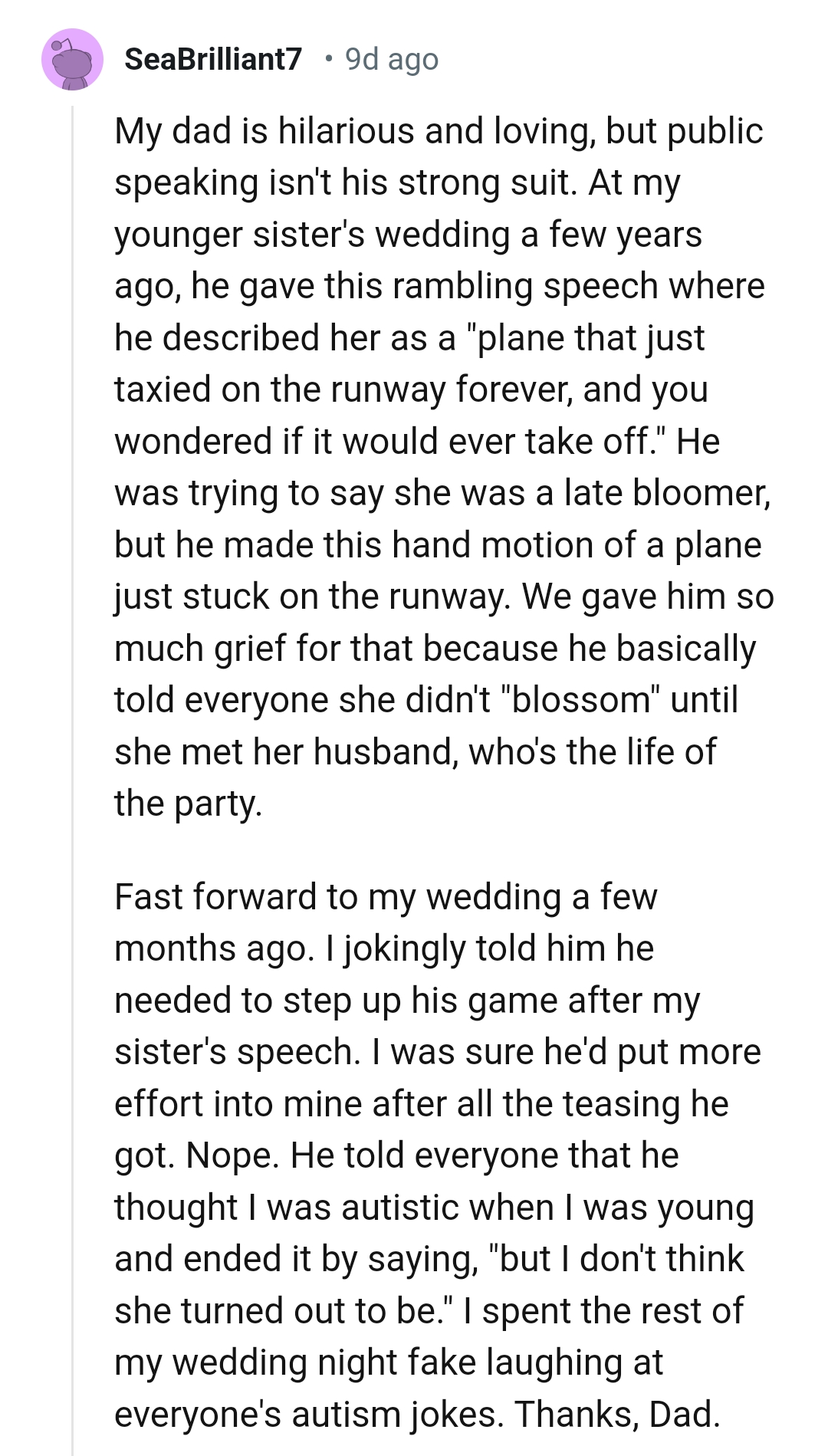 18. Fake laughing at everyone's autism jokes