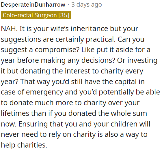 Instead of immediately deciding on how to use his wife's inheritance, OP needs to consider a compromise.