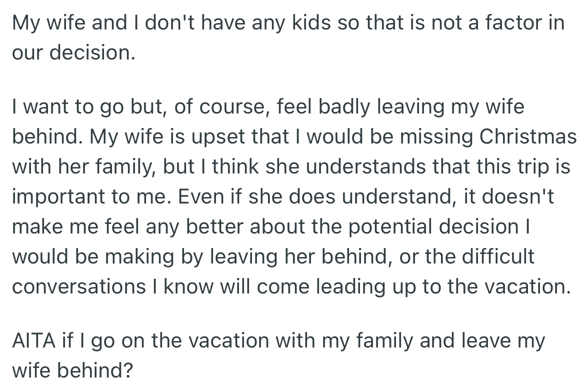 OP Wants to Go on the Trip but is Sad His Wife Will Not Join Them Due to Her Work.