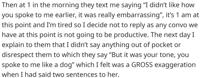 After OP left, P texted them at 1 a.m., saying they were embarrassed by OP's tone.