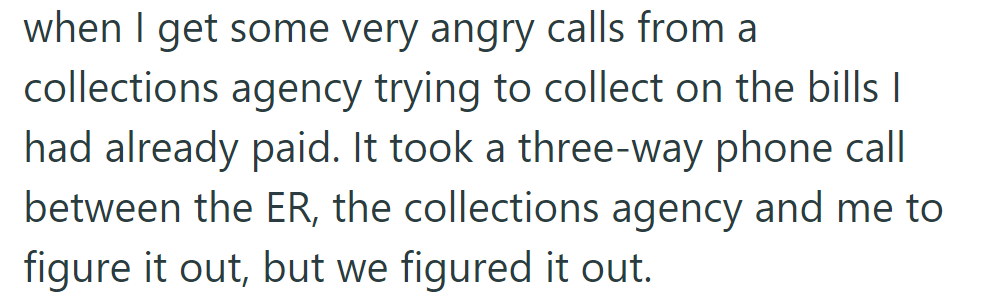 Months later, collections came knocking for bills already paid. A three-way call sorted the mess—drama off the hook!
