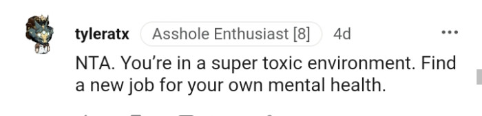 The OP is in a super toxic environment