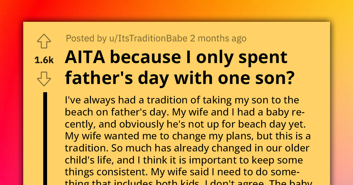 Father Wants To Continue Beach Tradition With Older Son For Father's Day, While Mom Suggests Inclusive Activity With Newborn