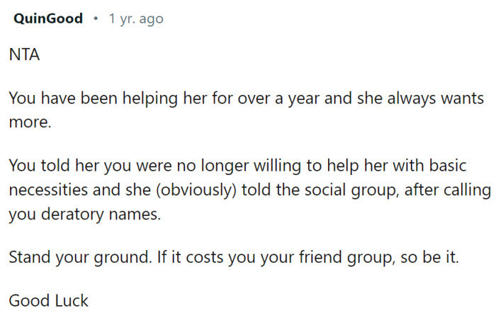 She will always want more.