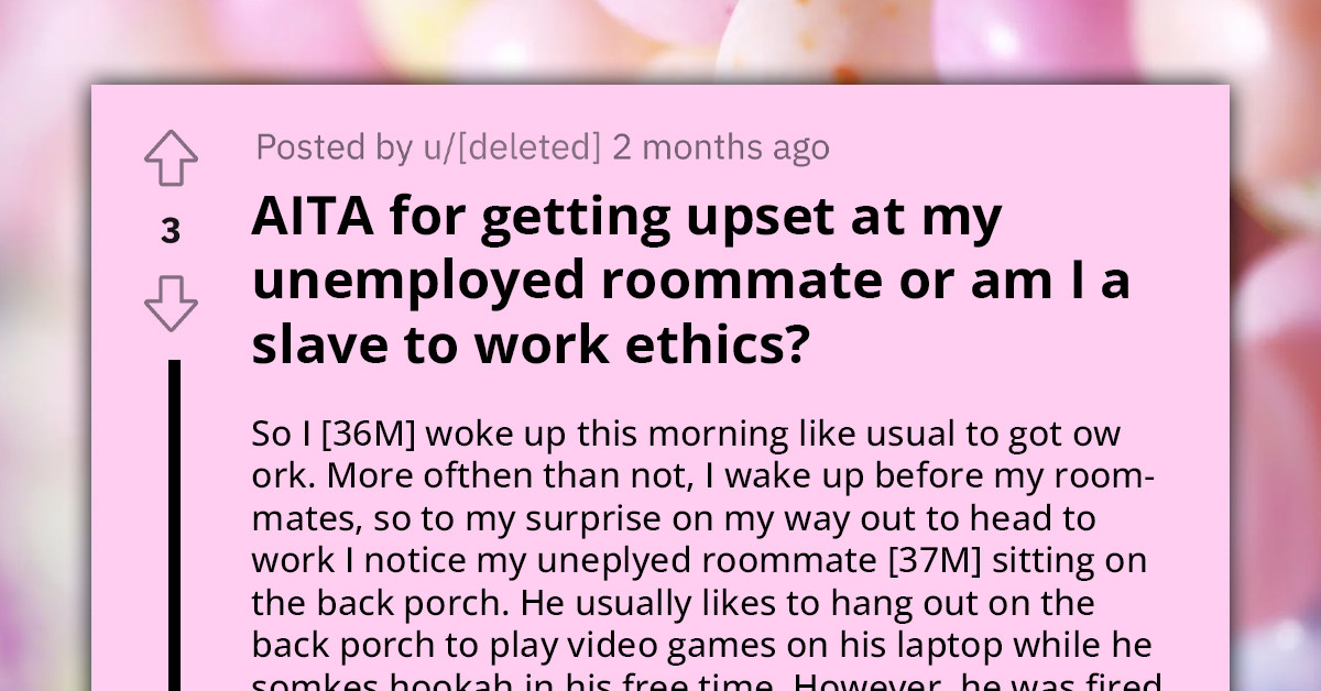 Long-Time Friends Clash When One Loses His Job And Spends His Time Gaming Or Smoking Instead Of Looking For New Employment