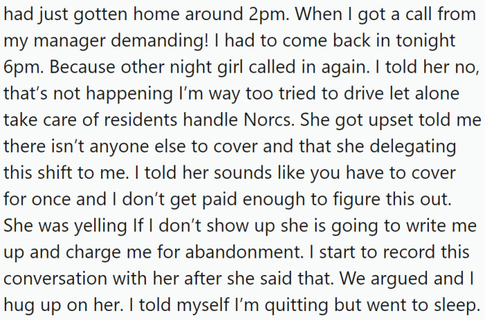 Due to a shortage of healthcare workers, many employees, including OP, often pick up extra shifts and work overtime. After working 16-hour shifts for eight consecutive days, OP was exhausted and looking forward to a day off.
