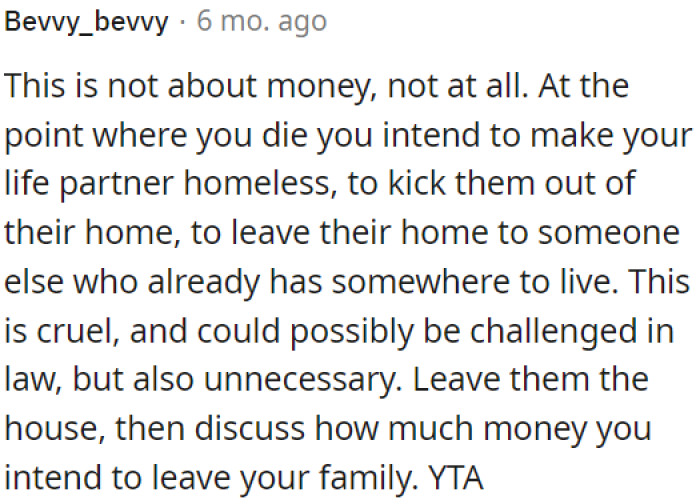 OP shouldn't make her partner homeless after her death.