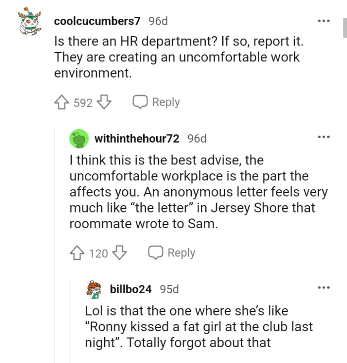 The OP should report to the HR department