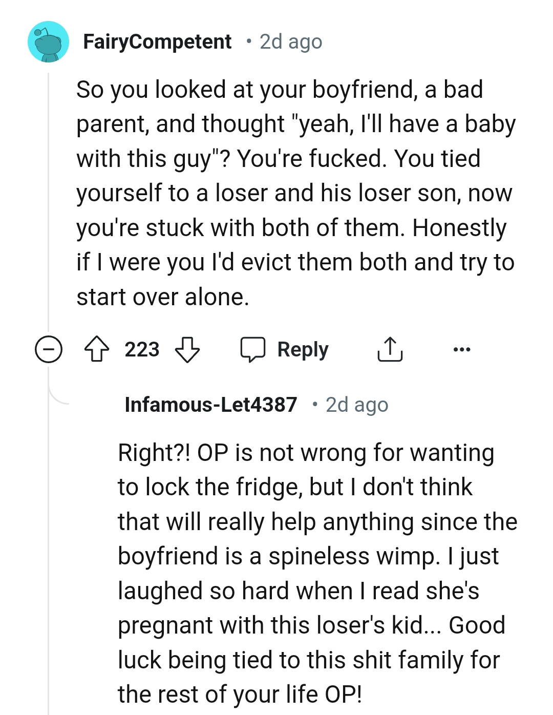 The OP tied herself to a loser and his loser son