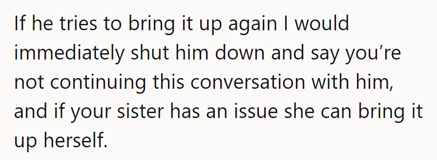 If sis has beef, she can grill it herself.