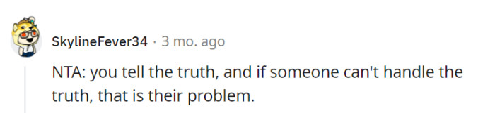 OP's dedication to honesty is like a lighthouse in the sea of deception.