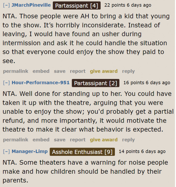 The mom was being inconsiderate when she allowed her toddlers to make noises during the performance.