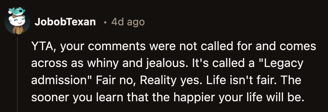 OP was a jerk, but they are at least aware of the unfair advantage some people receive by accident of birth.