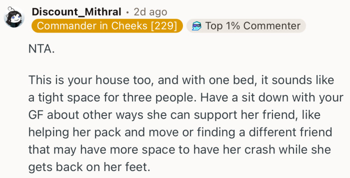 “This is your house too, and with one bed, it sounds like a tight space for three people.”