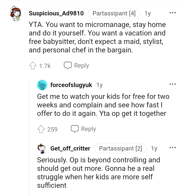 The OP wants a vacation and a free babysitter
