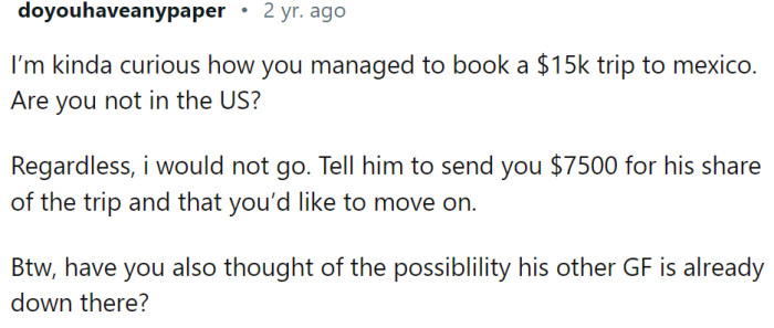 Maybe the new girlfriend is already there