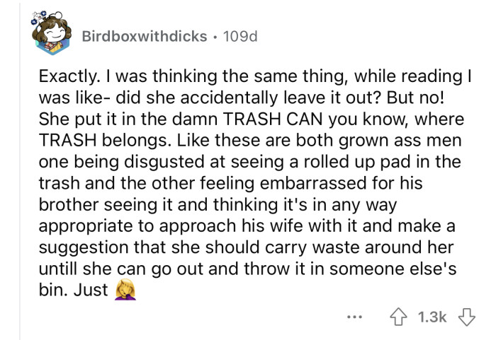 Trash belongs in the trashcan; the brother is the weird one for going through it.