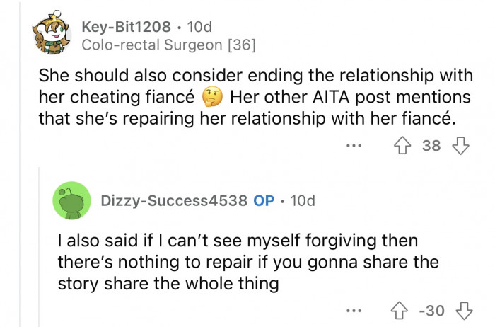 OP is apparently trying to repair her relationship with her fiancé.
