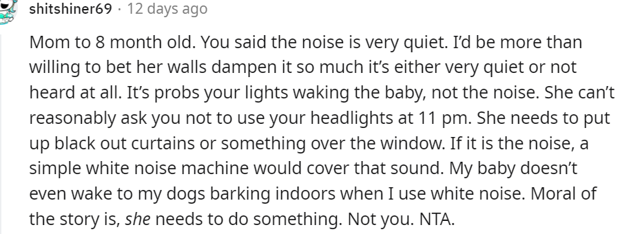 6. It's probably your lights waking the baby