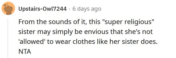 Perhaps she's just jealous.