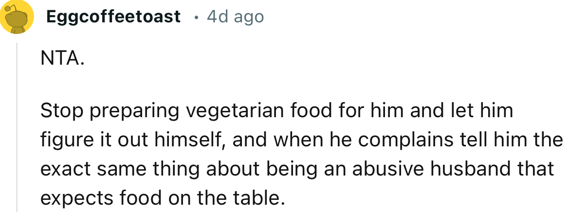 This Redditor advised OP to stop catering to her partner so that he can know how she feels