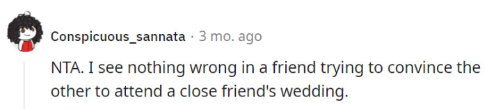 It's their friend, after all.