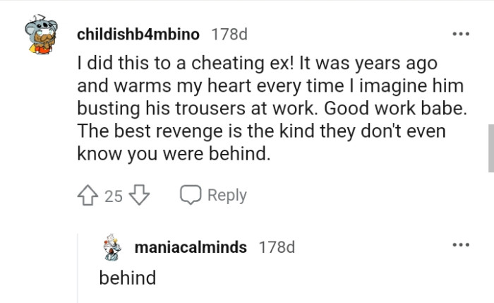 The best revenge is the one no one knows the person behind it