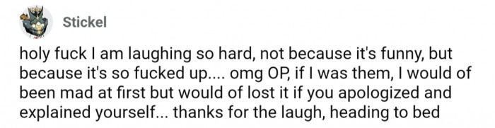 It's so messed up it's funny