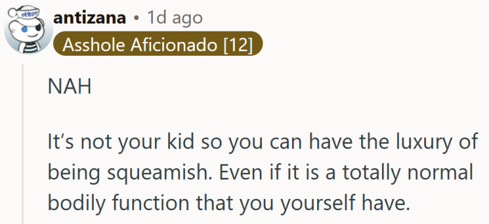 Perks of not being the mom: you get the cuddles, not the cleanup.