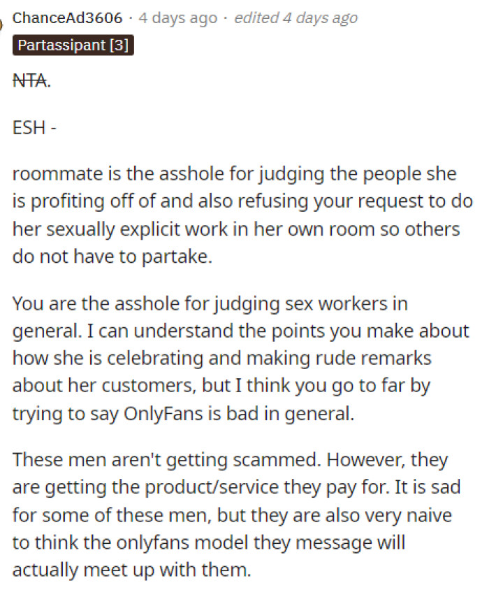 I have to personally agree with this person and say that basically ESH honestly.