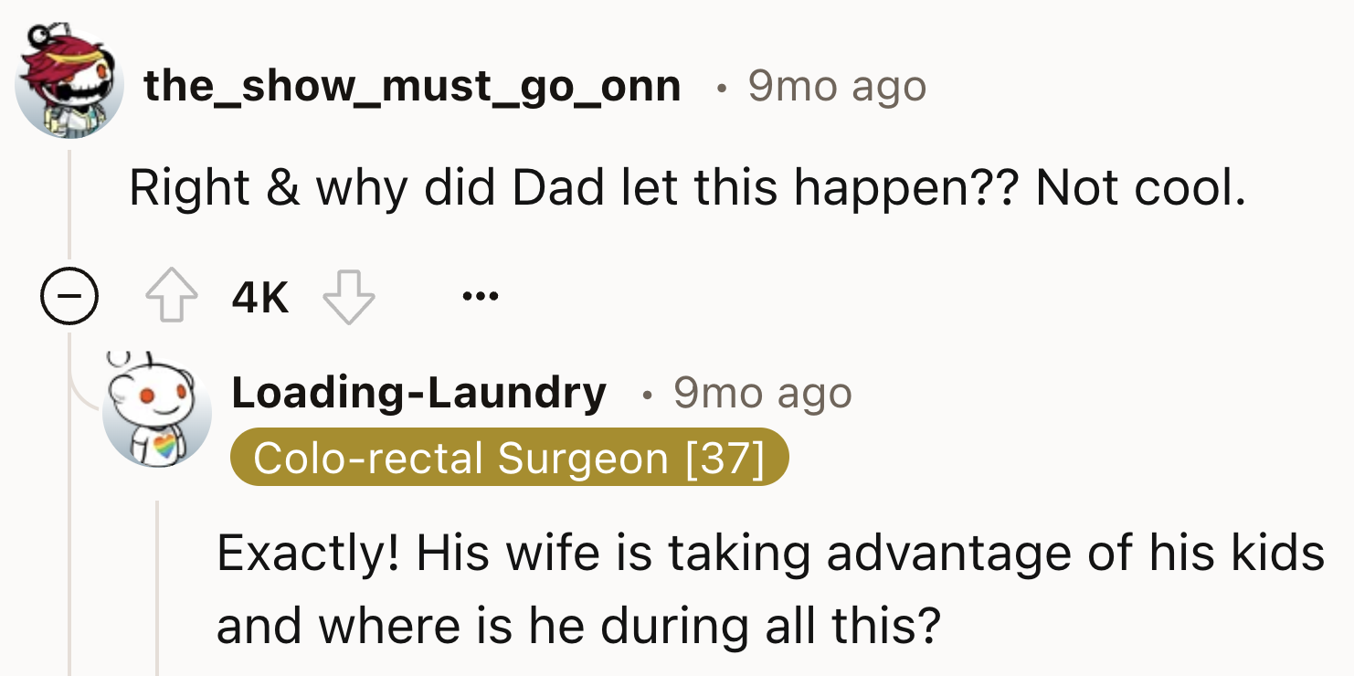 Why Is The Dad Letting This Happen