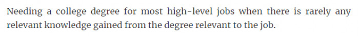 24. When you need a college degree for most high-level jobs