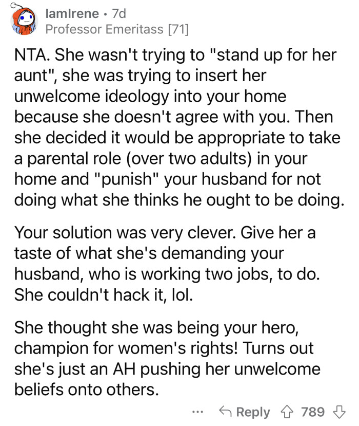 “She was trying to insert her unwelcome ideology into your home...”