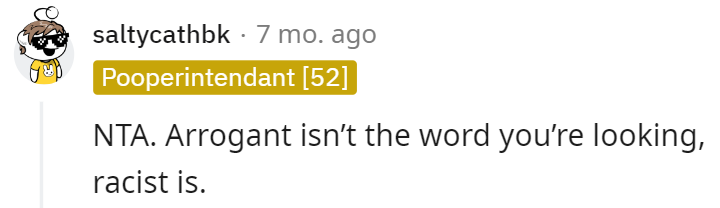 Arrogant Isn't the Word to Describe It