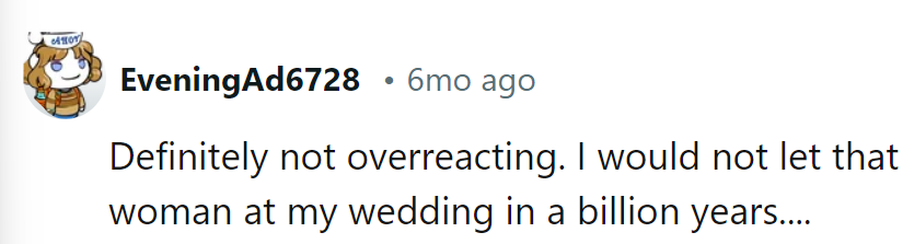 This commenter wouldn't let that woman near their wedding if it was the last one on Earth.