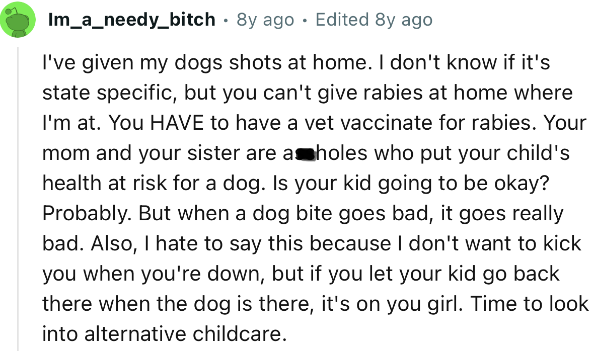 “Your mom and your sister are a**holes who put your child's health at risk for a dog.”