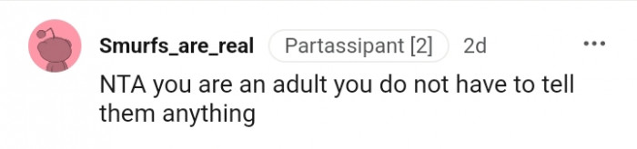 You do not have to tell them anything