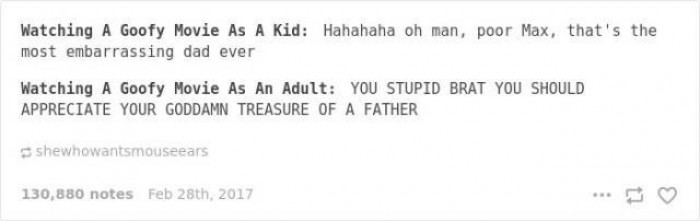 17. Watching as a kid and watching as an adult