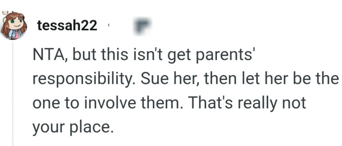 Let the debtor be the one to involve her parents