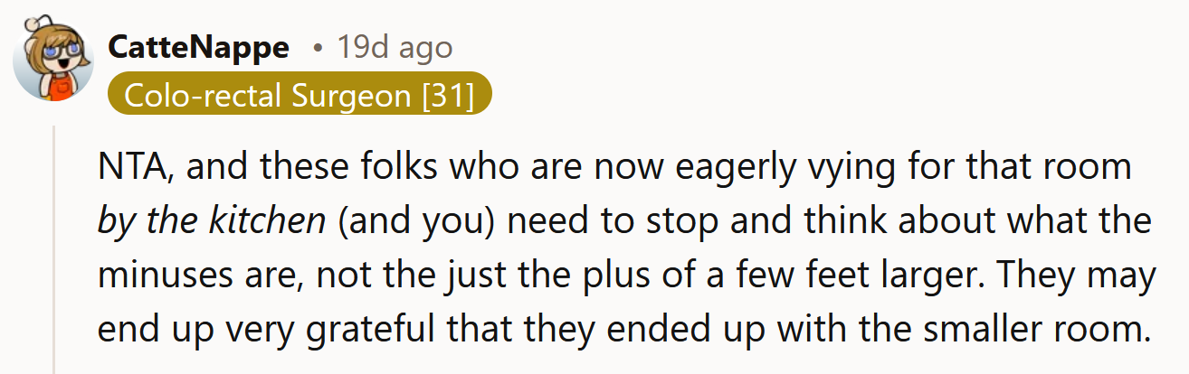 The smaller rooms might be better.