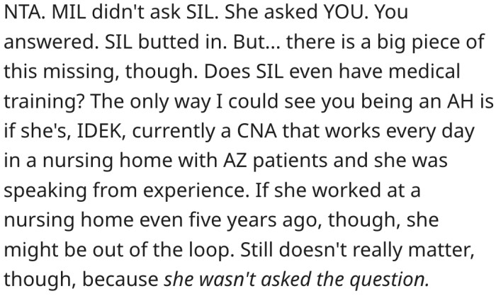 It would have been different if the mother-in-law hadn't asked OP directly.