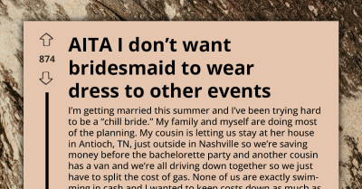 Bride Buys Bridesmaid Dresses Then Bans One From Wearing It Before Wedding