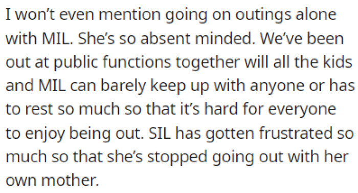 OP explains that her MIL is absent-minded and can barely keep up during public functions