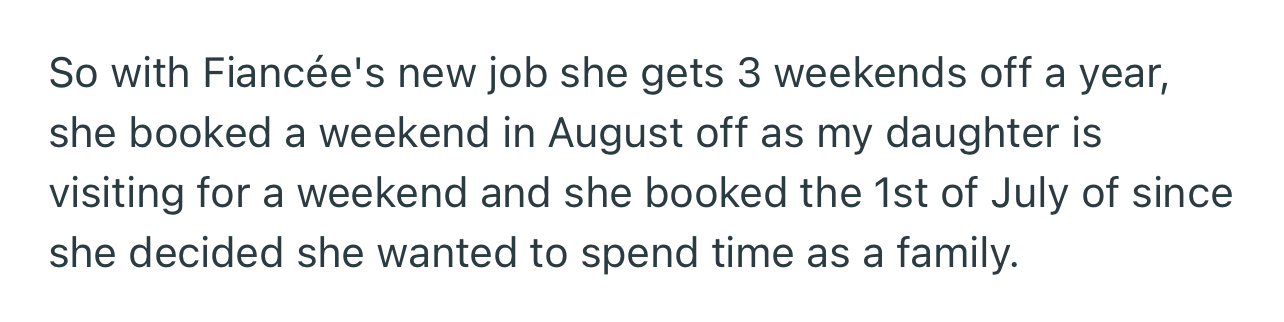 OP’s Fiancée Took Advantage of Her Weekends Off to Have Family Time