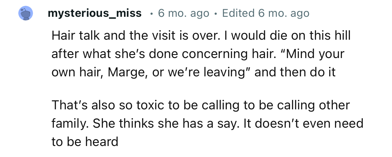 “She thinks she has a say. It doesn’t even need to be heard.”