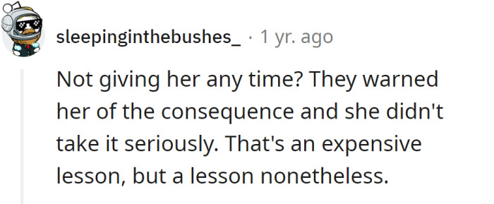 But she was warned of the consequences